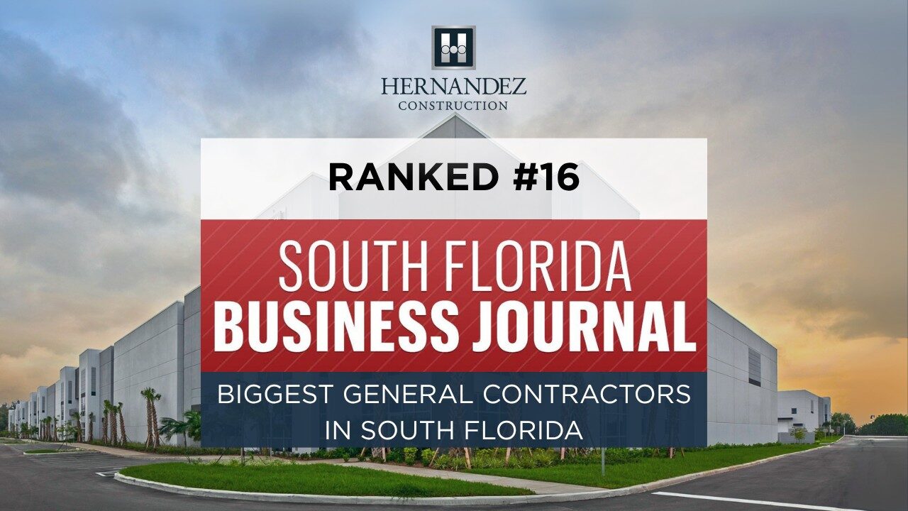 Hernandez Construction ranked #16 by South Florida Business Journal